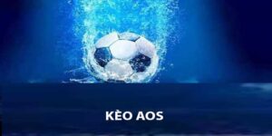 Kèo AOS - Đặt Cược Dễ Dàng, Thanh Toán Nhanh Gọn Tại Bong88