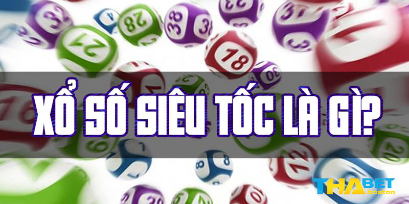 Xổ Số Siêu Tốc Bong88 - Quay Số Nhanh, Để Chiến Thắng Lớn 1 xo so sieu toc 2